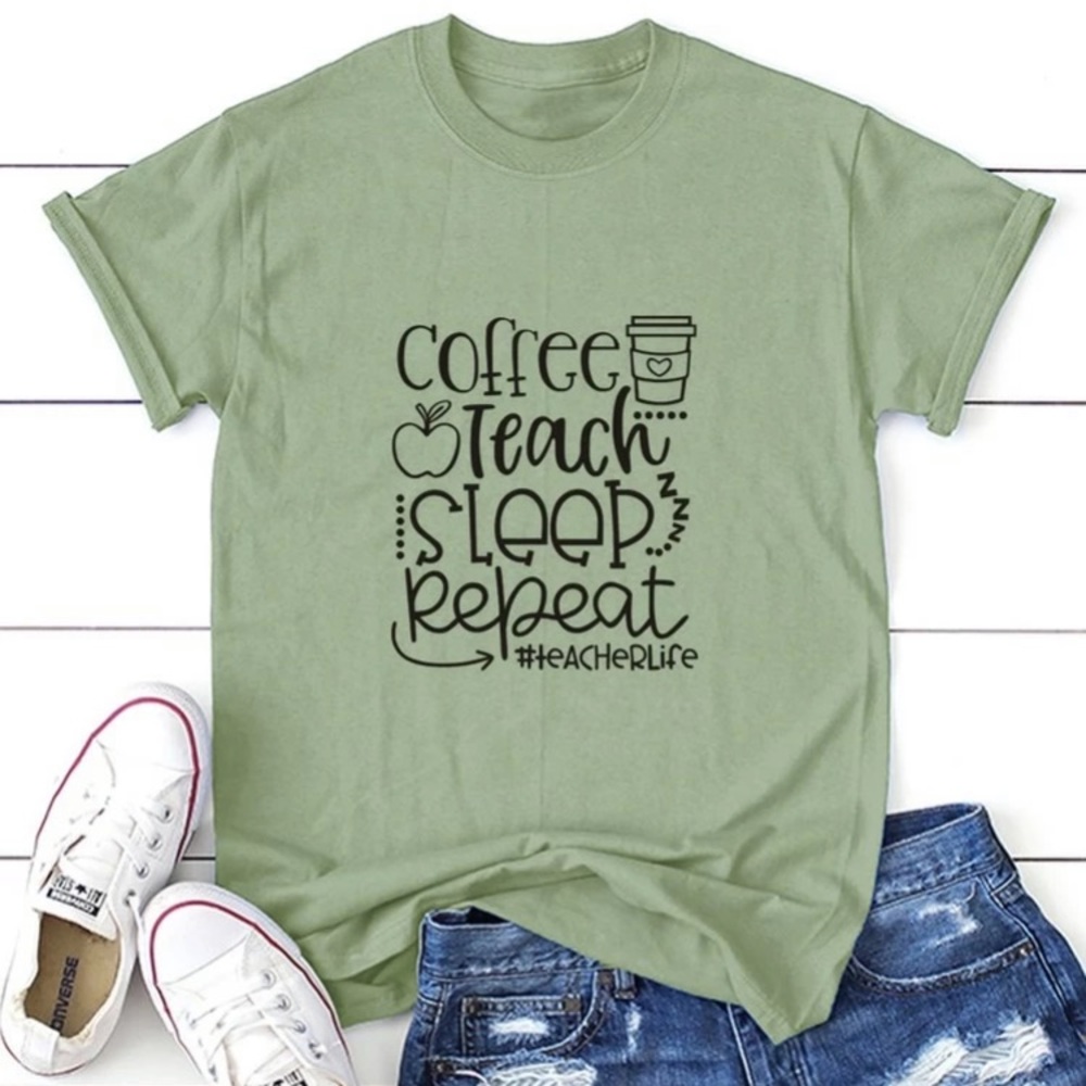 Coffee Teach Sleep Repeat